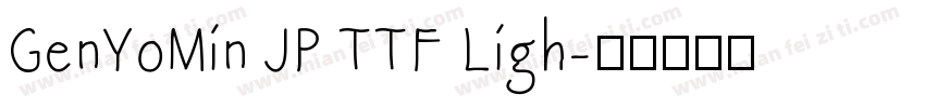 GenYoMin JP TTF Ligh字体转换